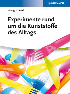 cover image of Experimente rund um die Kunststoffe des Alltags